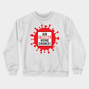 Coronavirus - Covid 19 - Corona Virus Safety Crewneck Sweatshirt